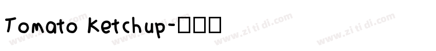 Tomato Ketchup字体转换